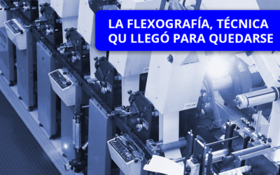 Flexografía, la técnica que llegó para quedarse