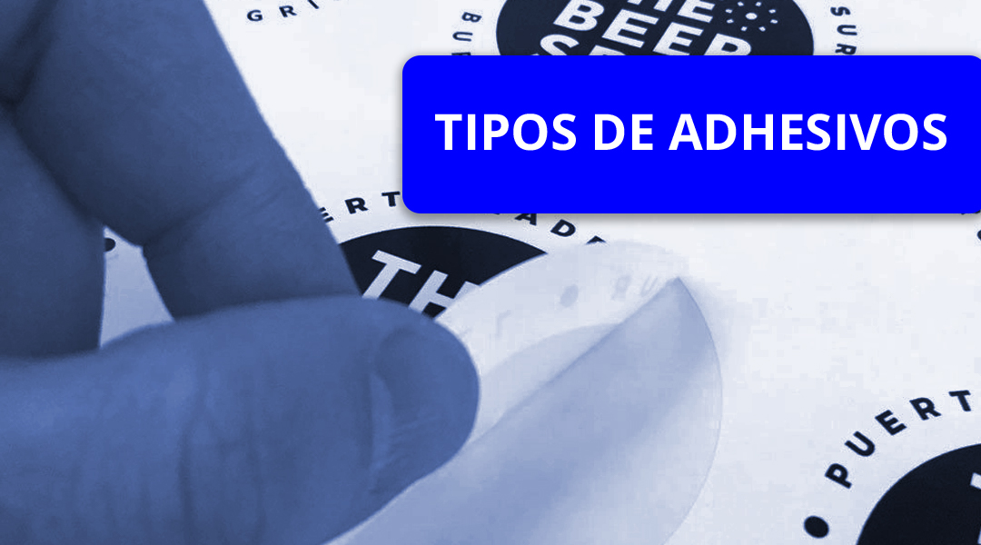 Diferentes tipos de adhesivos para etiquetas