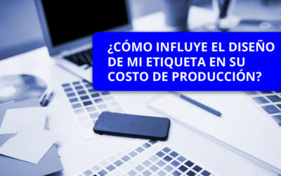 ¿Cómo afecta el diseño de mi etiqueta en su costo de producción?
