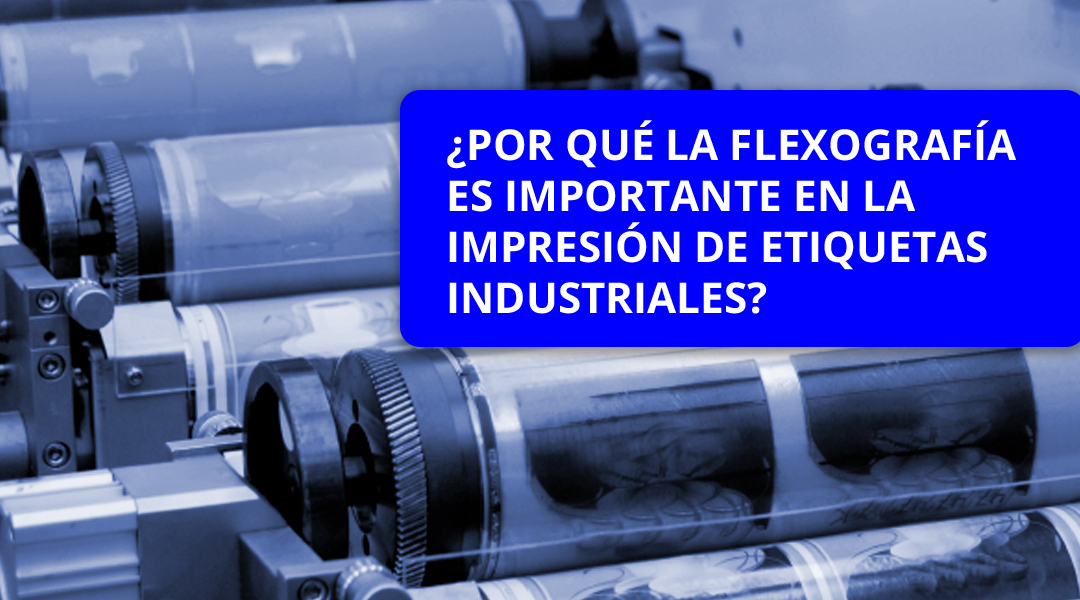 La flexografía y etiquetas adhesivas