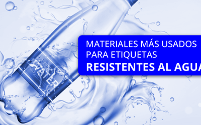 Materiales más usados para etiquetas resistentes al agua
