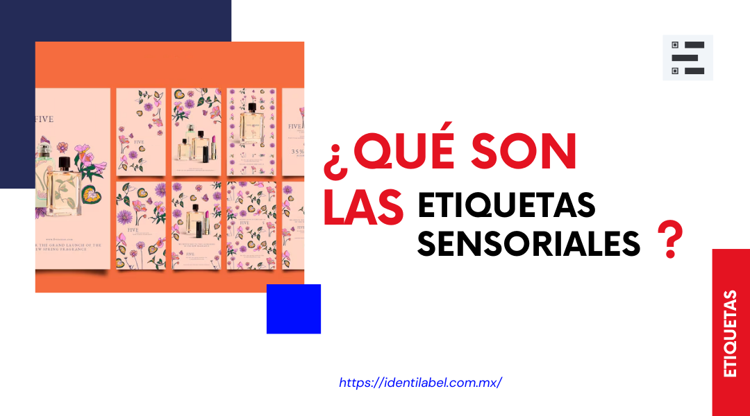 ¿Qué son las etiquetas sensoriales?