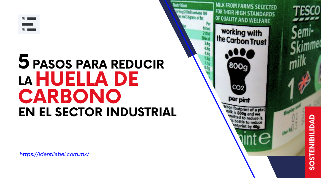 5 Pasos para reducir la huella de carbono en el sector industrial