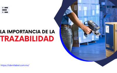 La importancia de la trazabilidad a través de las etiquetas
