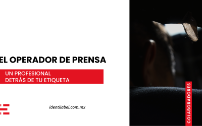El Operador de Prensa: un profesional detrás de tu Etiqueta